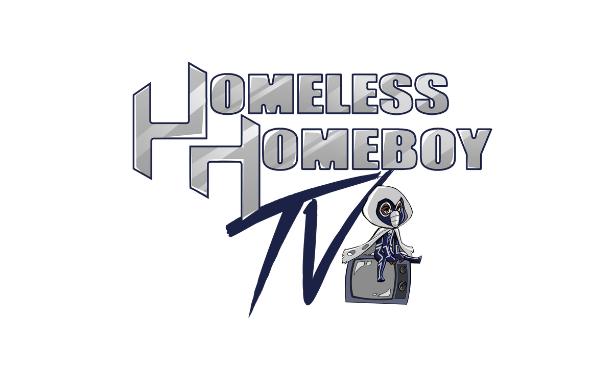 Homeless Homeboy TV