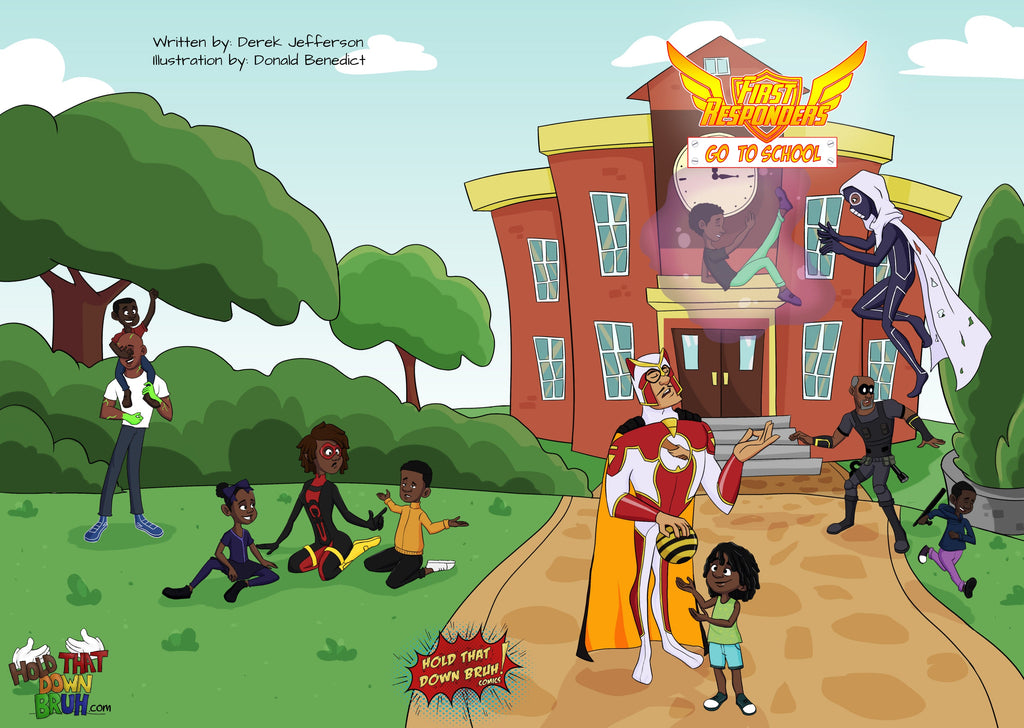 First Responders: Go To School (Paperback) - Hold That Down Bruh Comicverse